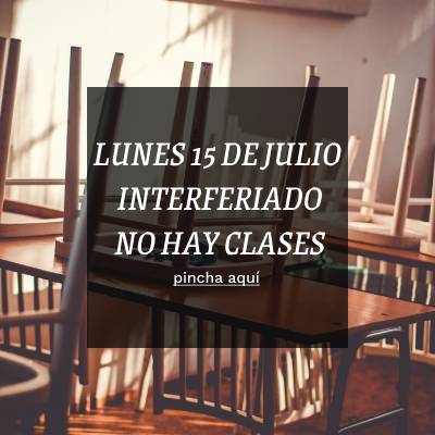 LUNES 16 DE JULIO INTERFERIADO, NO HAY CLASES