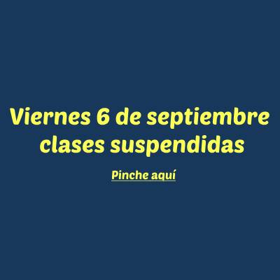 Viernes 6 de septiembre clases suspendidas