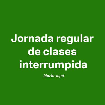 Jornada regular de clases interrumpida