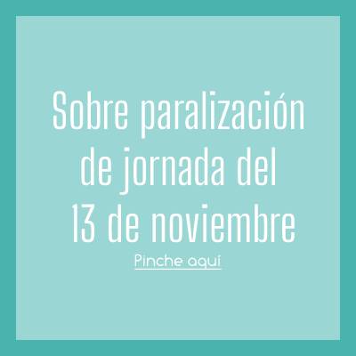 Sobre paralización de jornada del 13 de noviembre